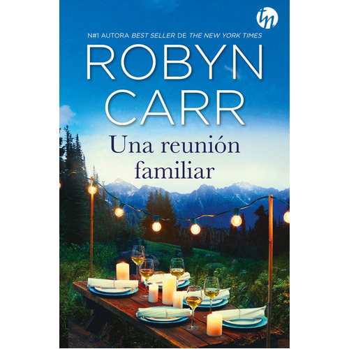 Una reuniÃÂ³n familiar, de Carr, Robyn. Editorial Harlequin Iberica, S.A., tapa blanda en español