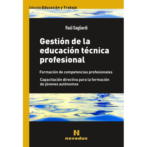 Gestión De La Educación Técnica Profesional Gagliardi (ne)