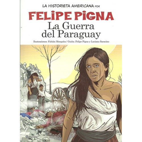 Guerra Del Paraguay, De Pigna Felipe. Editorial Planeta En Español