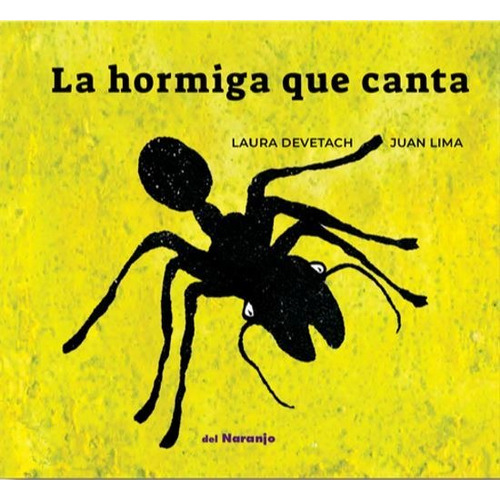 Hormiga Que Canta, La - Laura Devetach