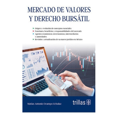 Mercado De Valores Y Derecho Bursátil, De Ocampo Echalaz,  Matias Antonio. Editorial Trillas, Tapa Blanda En Español