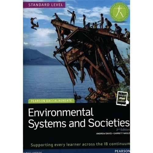 Environmental Systems & Societies For The Ib Diploma *2nd Ed