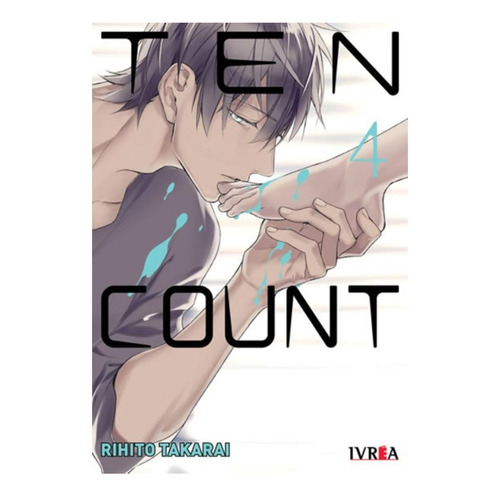 Ten Count 04 - Rihito Takarai