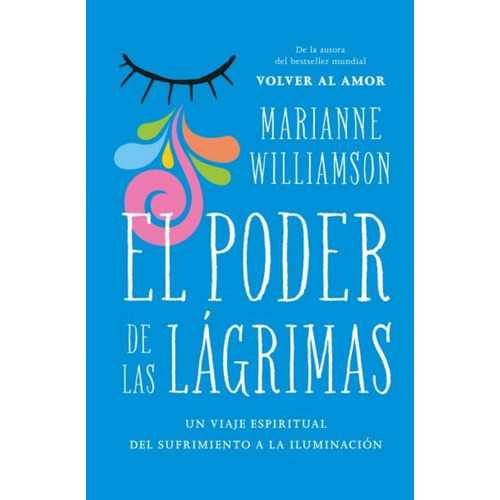 Libro El Poder De Las Lágrimas - Marianne Williamson