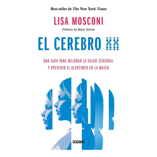 Cerebro Xx, El. Una Guía Para Mejorar La Salud Cerebral Y Pr