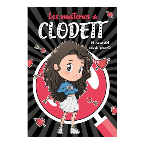 Libro Misterios Clodett 2. Caso Del Crush Secreto - Clodett