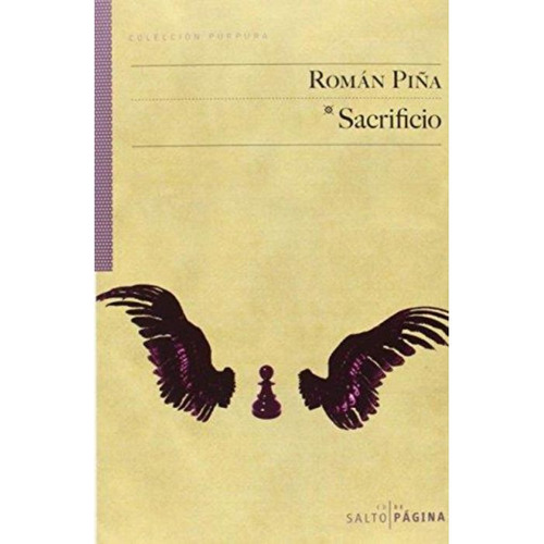 Sacrificio, De Roman Piña. Editorial Salto De Página En Español
