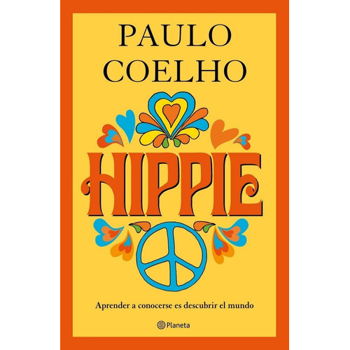 Hippie, De Coelho, Paulo. Editorial Planeta, Tapa Dura En Español