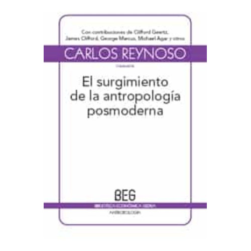 Surgimiento De La Antropología, Geertz / Reynoso, Gedisa