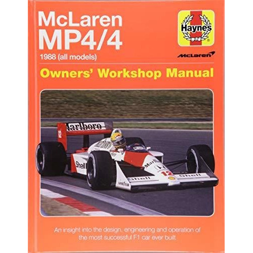 Mclaren Mp4/4 Owners' Workshop Manual : An Insight Into The Design, Engineering And Operation Of ..., De Steve Rendle. Editorial Haynes Publishing Group, Tapa Dura En Inglés
