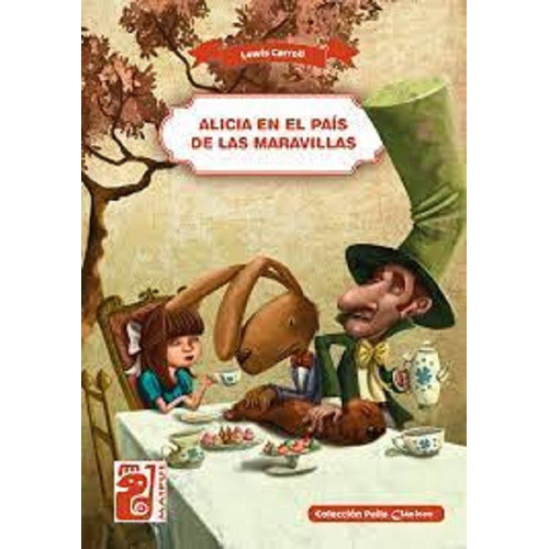 Alicia En El País De Las Maravillas, De Lewis, Carroll. Editorial Maipue En Español