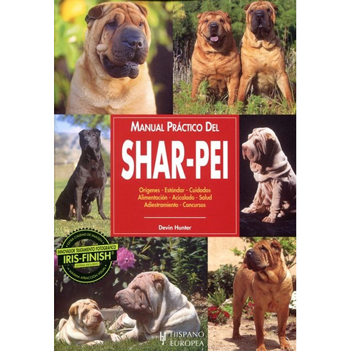 Shar - Pei . Manual Practico Del