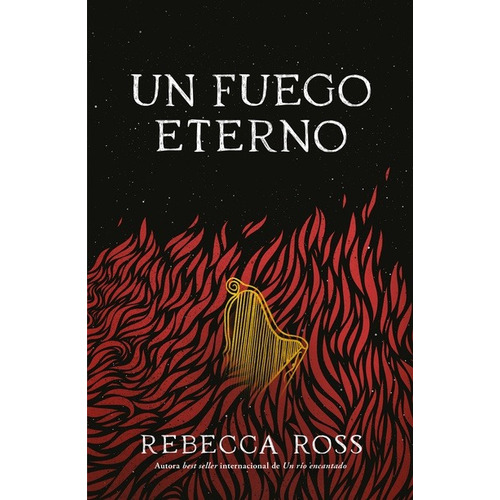 Libro Un Fuego Eterno - Rebecca Ross - Umbriel
