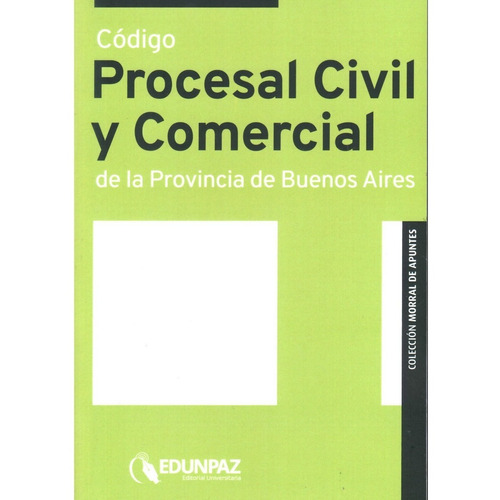 Codigo Procesal Civil Y Comercial De La Provincia De Buenos Aires, De Provincia De Buenos Aires. Editorial Del País, Tapa Blanda En Español, 2021