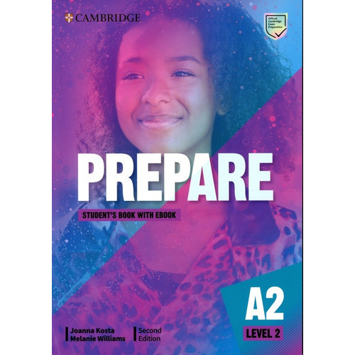 Prepare Level 2  Student´s Book  With Ebook **2nd Edition**, De Kosta,  Joanna & Williams,  Melanie. Editorial Cambridge University Press, Tapa Blanda En Inglés, 2021