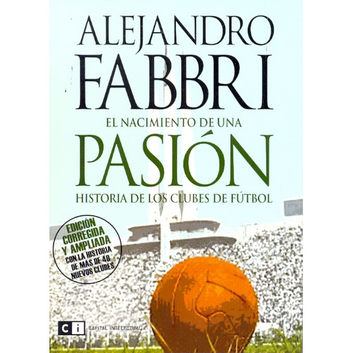 Nacimiento De Una Pasion, El - Alejandro Fabbri