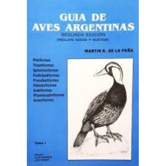 Guia De Aves Argentinas - Tomo I, De Unknown Author. Editorial L.o.l.a. En Español