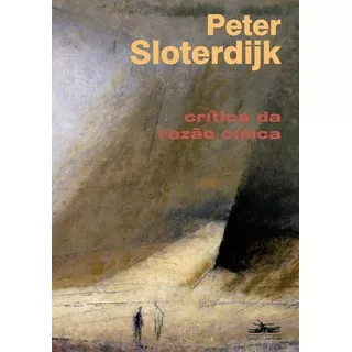 Crítica Da Razão Cínica, De Sloterdijk, Peter. Editora Estação Liberdade, Capa Mole Em Português, 2012