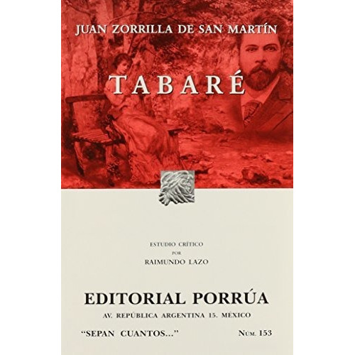 Tabaré, De Juan Zorrilla De San Martin. Editorial Porrúa En Español