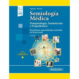 Semiología Médica  - Horacio Argente / Panamericana