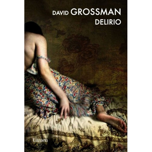 Delírio, De David Grossman. Editorial Lumen, Tapa Blanda En Español, 2011