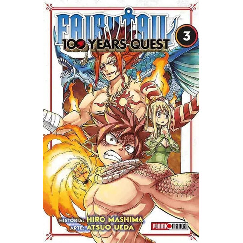 Fairy Tail 100 Years Quest N.3, De Hiro Mashima. Serie Fairy Tail 100 Years Quest, Vol. 3.0. Editorial Panini, Tapa Blanda En Español, 2021