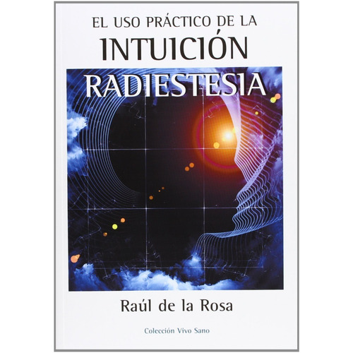 Libro El Uso Practico De La Intuicion [ Radiestesia ] 