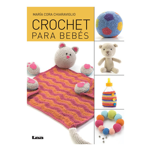 Crochet Para Bebes - Maria Cora Chiaraviglio