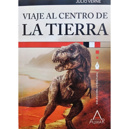 Viaje Al Centro De La Tierra, De Julio Verne. Editorial Almar Ediciones, Tapa Blanda En Español