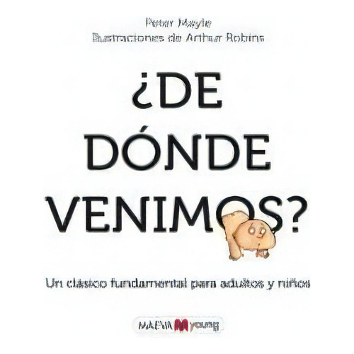 ¿De Donde Venimos?, De Mayle, Peter. Editorial Maeva Ediciones, Tapa Dura En Español
