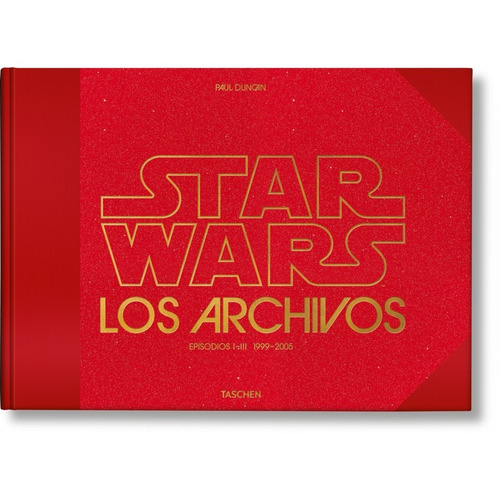 Star Wars Los Archivos - Episodios I - Iii 1999-2005 Duncan