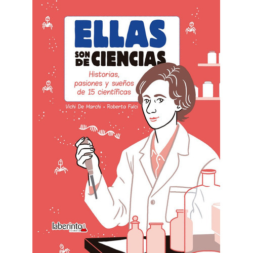 Ellas Son De Ciencias, De De Marchi, Vichi. Editorial Ediciones Del Laberinto S. L, Tapa Dura En Español