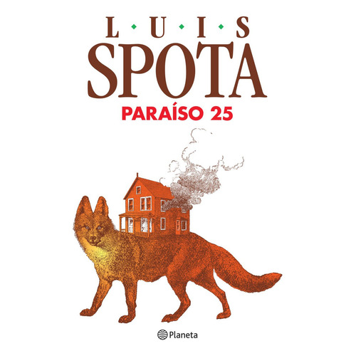Paraíso 25, De Spota, Luis. Editorial Booket, Tapa Blanda En Español, 2023