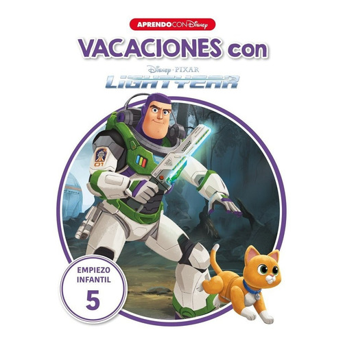 Vacaciones Con Lightyear. Empiezo Infantil 5, De Disney. Editorial Cliper Plus, Tapa Blanda En Español