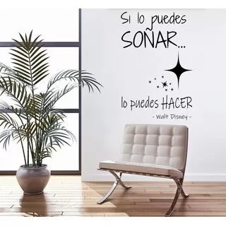 Vinil Decorativo Pared Frases Walt Disney Si Lo Puedes Soñar