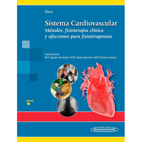 Seco. Sistema Cardiovascular Métodos, Fisioterapia Clínica..