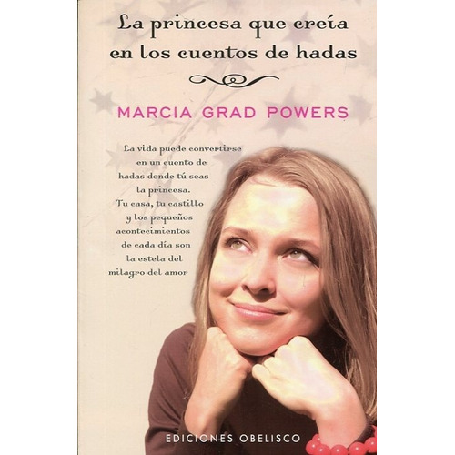 La Princesa Que Creia En Los Cuentos De Hadas