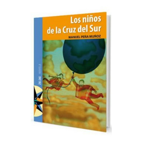 Los Niños De La Cruz Del Sur  - Manuel Peña