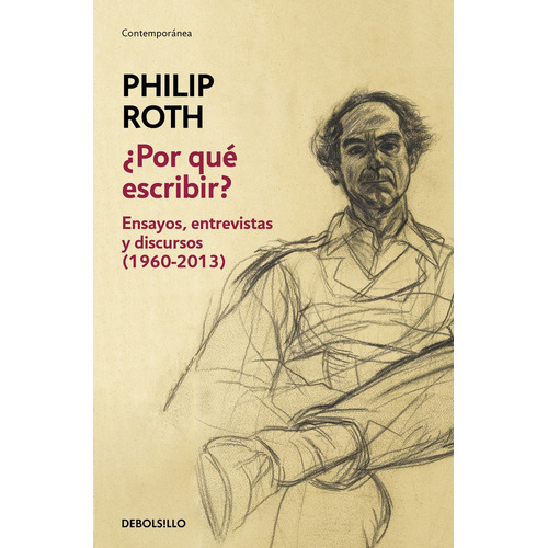 Ãâ¿por Quãâ© Escribir?, De Roth, Philip. Editorial Debolsillo, Tapa Blanda En Español