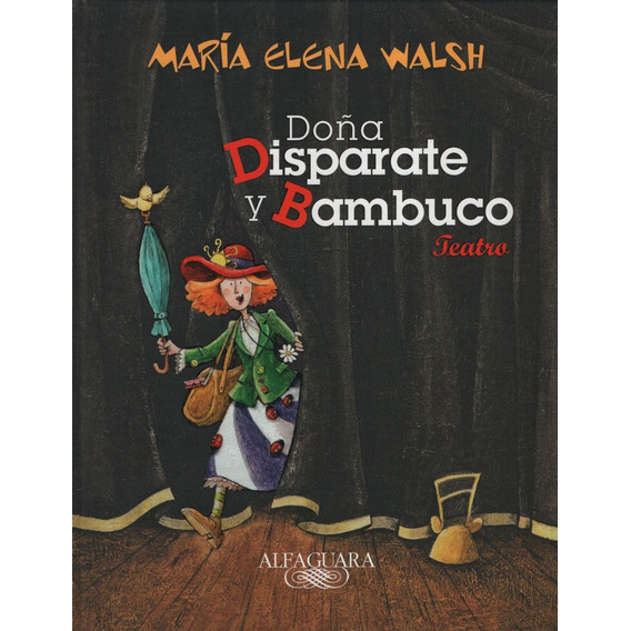 Doña Disparate Y Bambuco - Teatro