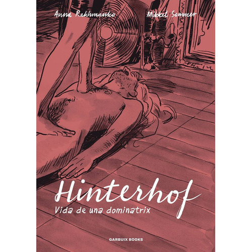 Hinterhof, De Rakhmanko, Anna. Editorial Garbuix Books, Tapa Blanda En Español