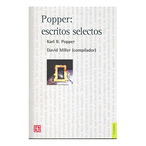 Popper. Escritos Selectos, De Karl Popper; David Miller. Editorial Fondo De Cultura Económica En Español