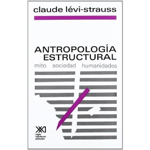 Claude Levi-strauss-antropologia Estructural