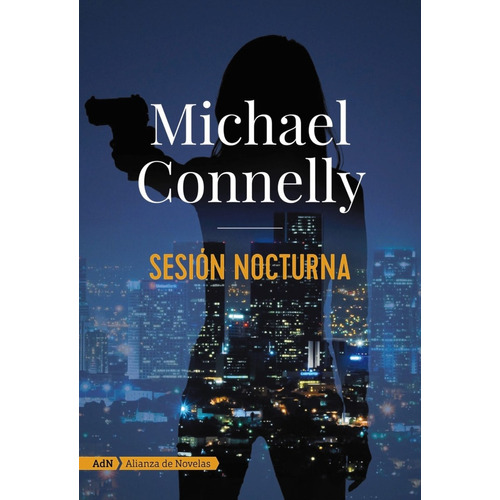 Sesion Nocturna - Michael Connelly