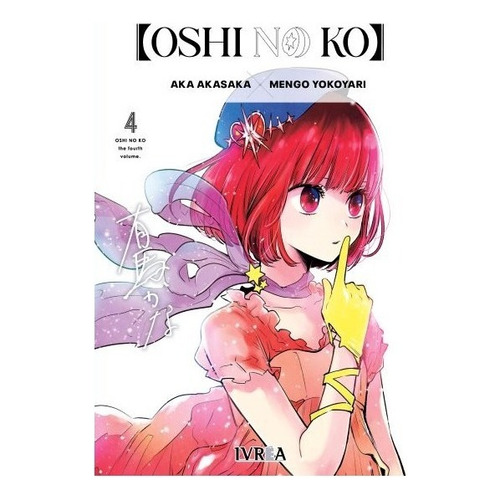 Manga Oshi No Ko Tomo 4 Ivrea Argentina