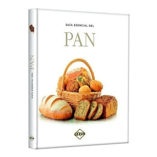 Libro Guía Esencial Del Pan
