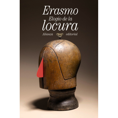 Elogio de la locura, de Erasmo, Erasmo de. Serie El libro de bolsillo - Filosofía Editorial Alianza, tapa blanda en español, 2011