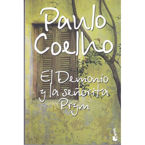 Demonio Y La Señorita Prym, El, De Coelho, Paulo. Editorial Booket, Tapa Blanda, Edición 1 En Español