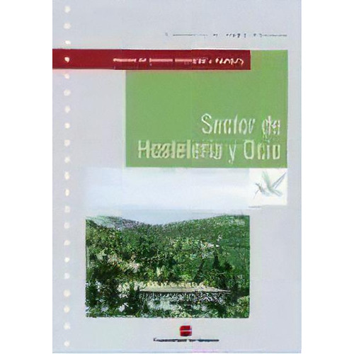 Sector De Hosteleria Y Ocio, De Ambiente Sejeria De Medio. Editorial Mundi-prensa, Tapa Blanda, Edición 2000 En Español