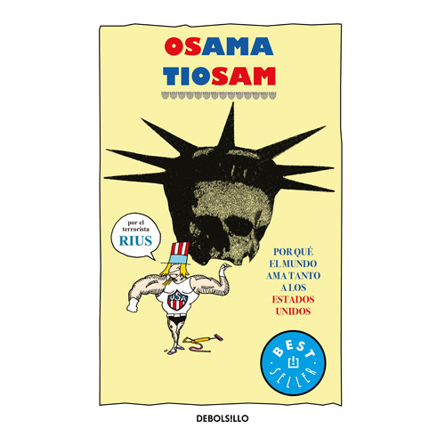 Colección Rius - Osama Tío Sam, de Rius. Serie Bestseller Editorial Debolsillo, tapa blanda en español, 2012